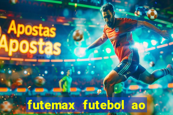 futemax futebol ao vivo sem anuncio